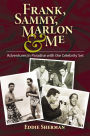 Frank, Sammy, Marlon & Me: Adventures in Paradise with the Celebrity Set