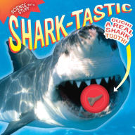 Title: Shark-tastic! (Science with Stuff Series), Author: Lori Stein