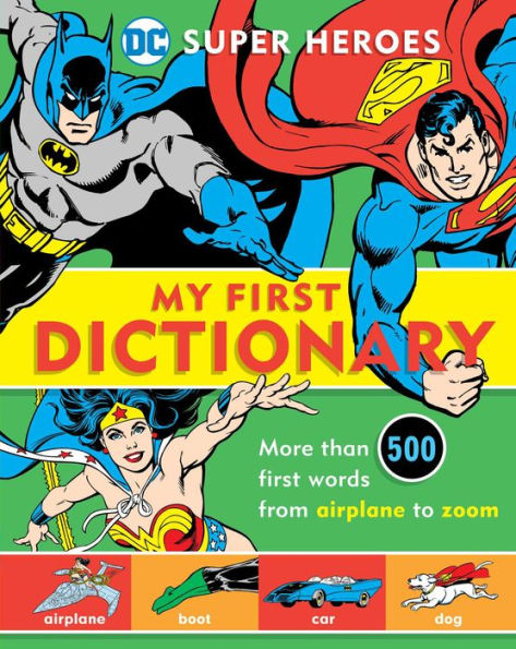 Super Heroes: My First Dictionary