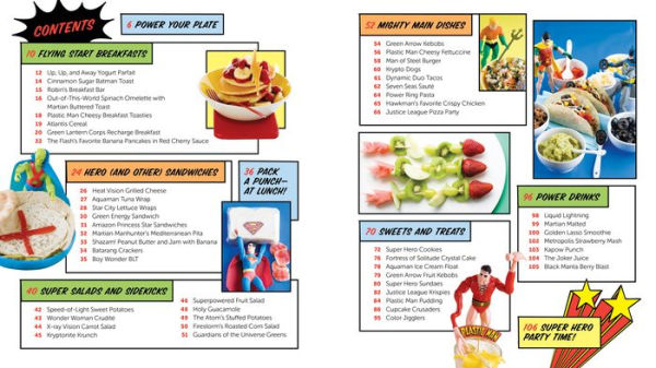 The Official DC Super Hero Cookbook: 50+ Simple, Healthy, Tasty Recipes for Growing Super Heroes