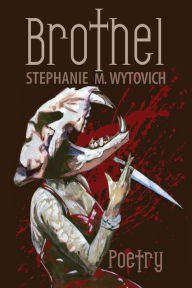 Title: Brothel, Author: Stephanie M Wytovich