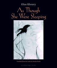 Title: As Though She Were Sleeping, Author: Elias Khoury