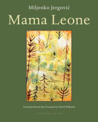 Title: Mama Leone, Author: Miljenko Jergovic