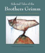 Alternative view 2 of Selected Tales of the Brothers Grimm