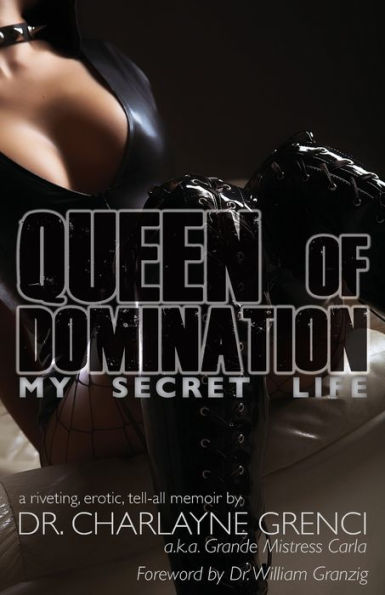 Queen of Domination: My Secret Life