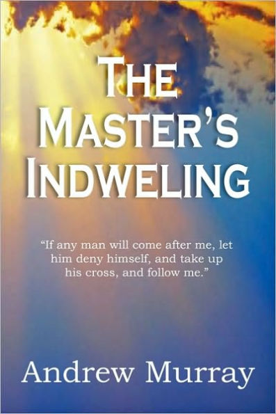 The Master's Indwelling