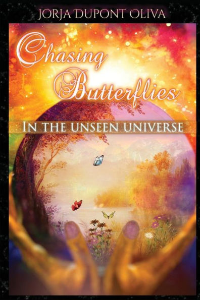 Chasing Butterflies the Unseen Universe