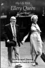 My Life With Ellery Queen: A Love Story