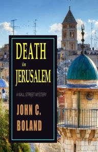 Title: Death In Jerusalem, Author: John C. Boland