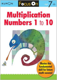 Title: Kumon Focus On Multiplication: Numbers 1-10, Author: Kumon Publishing