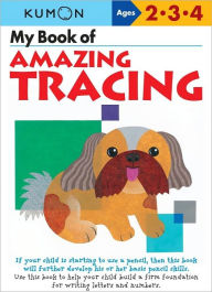 Title: My Book of Amazing Tracing, Author: Kumon Publishing