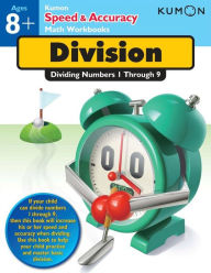 Title: Speed & Accuracy: Dividing Numbers 1-9, Author: Kumon Publishing