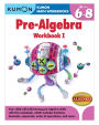 Pre-Algebra Workbook I (Kumon Math Workbooks)