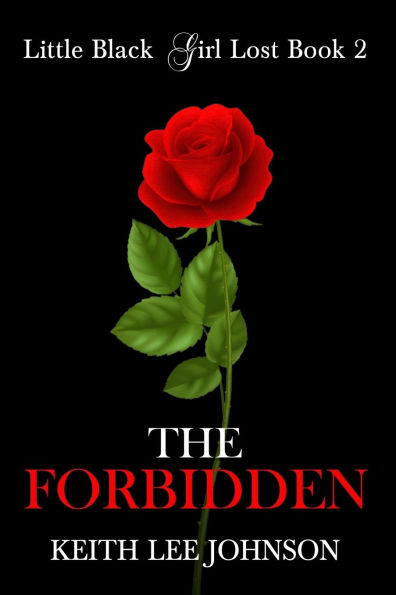 Little Black Girl Lost: Book 2 The Forbbiden