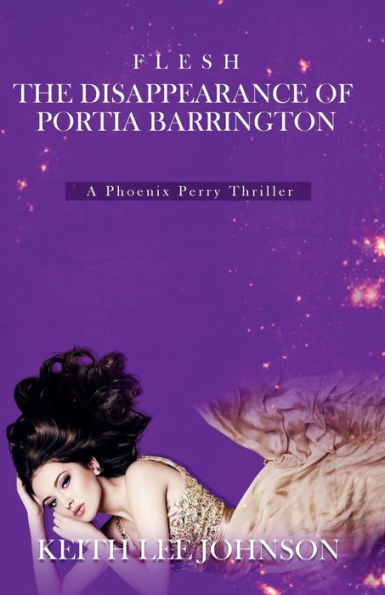 Flesh: The Disappearance of Portia Barrington: