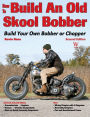 How to Build an Old Skool Bobber: 2nd Ed