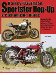 Title: HD Sportster Hop-Up & Customizing Guide, Author: Todd Zallaps