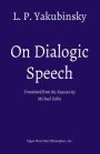 On Dialogic Speech