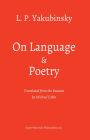 On Language and Poetry: Three Essays