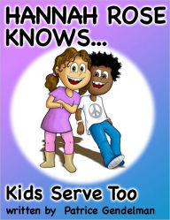 Title: Kids Serve Too!, Author: Patrice Gendelman