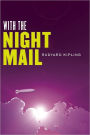 With the Night Mail: Two Yarns About the Aerial Board of Control