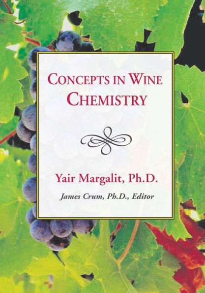 Concepts in Wine Chemistry, Third Edition