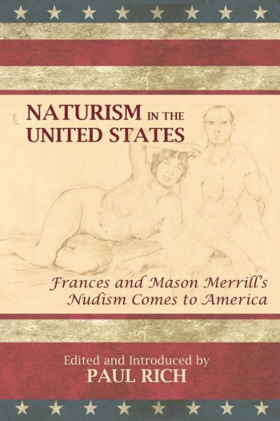 Naturism in the United States: Frances and Mason Merrill's Nudism Comes to America