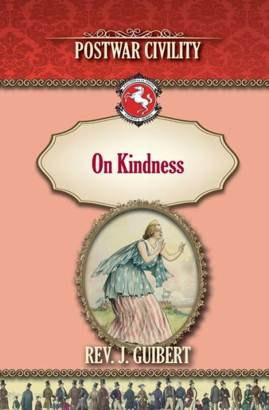 On Kindness: Postwar Civility