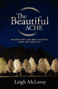 Title: The Beautiful Ache, Author: Leigh McLeroy