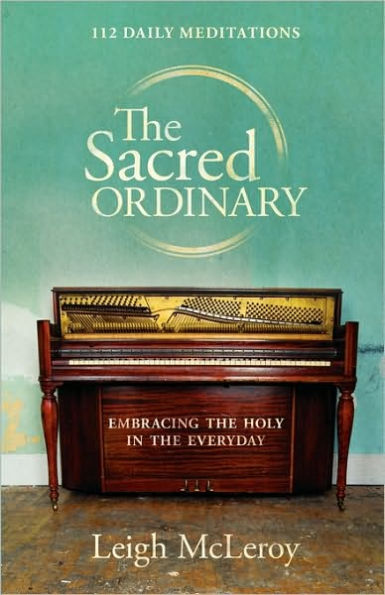 The Sacred Ordinary