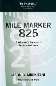 Title: Mile Marker 825, Author: Jason Mirikitani