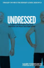 Undressed: Taking Everything Off and Putting on What Matters Most