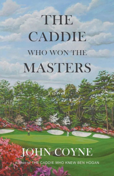 The Caddie Who Won The Masters