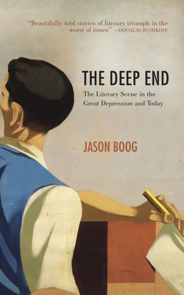 the Deep End: Literary Scene Great Depression and Today