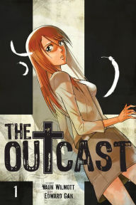 Title: The Outcast, Volume 1, Author: Vaun Wilmott