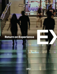 Ebook and magazine download free Eight Inc.: Return on Experience by Tim Kobe, Roger Lehman