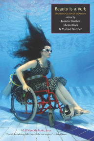 Title: Beauty is a Verb: The New Poetry of Disability, Author: Sheila Black