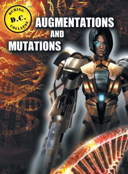 D.C. DURING COLLAPSE AUGMENTATIONS AND MUTATIONS