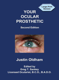 Title: Your Ocular Prosthetic, Author: Justin Oldham