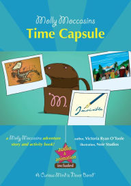 Title: Time Capsule: Molly Moccasins, Author: Victoria O'Toole