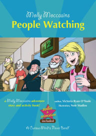 Title: People Watching: Molly Moccasins, Author: Victoria O'Toole