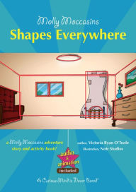 Title: Shapes Everywhere: Molly Moccasins, Author: Victoria O'Toole