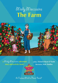 Title: The Farm: Molly Moccasins, Author: Victoria O'Toole