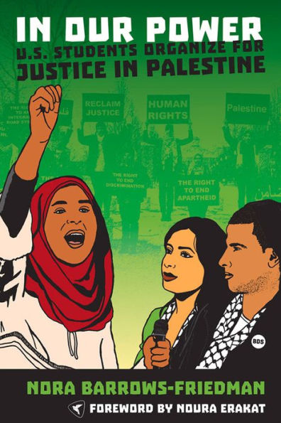 Our Power: U.S. Students Organize for Justice Palestine