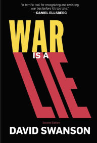 Title: War Is A Lie, Author: David Swanson