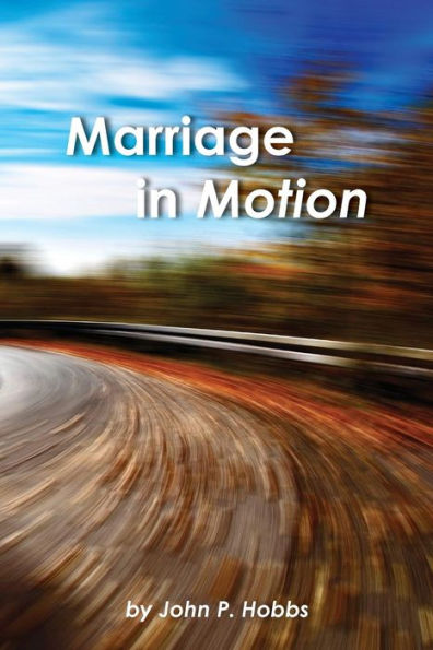 Marriage In Motion