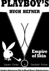 Playboy's Hugh Hefner: Empire of Skin