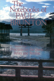 Title: Practice for the Quest & Relax and Retreat, Author: Paul Brunton