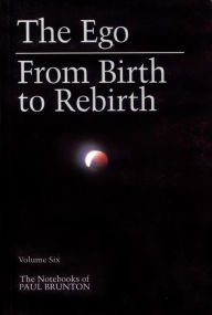 Title: The Ego & From Birth to Rebirth, Author: Paul Brunton