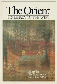Title: The Orient, Author: Paul Brunton